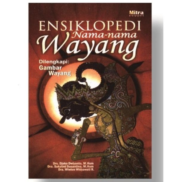 TK. ENSIKLOPEDI NAMA NAMA WAYANG