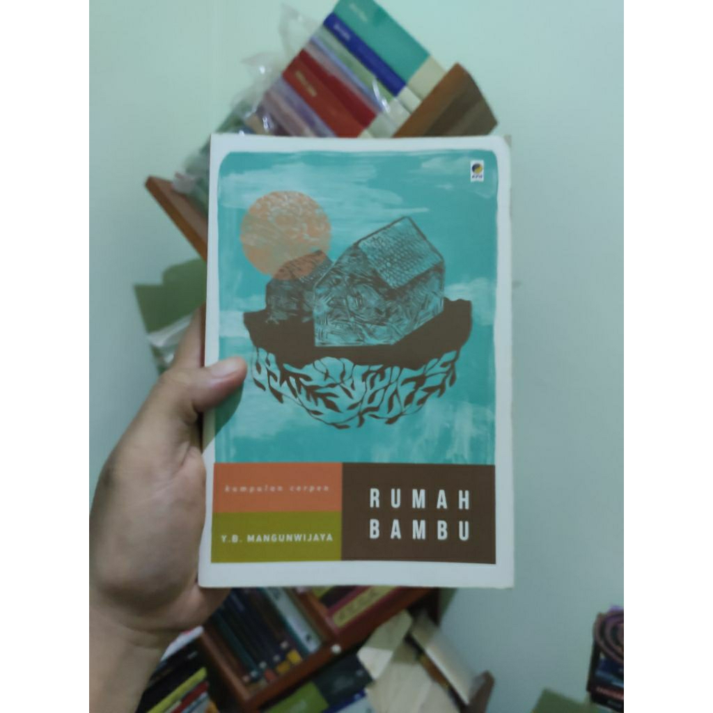 [PRELOVED ORI] Rumah Bambu Kumpulan Cerita - Y B Mangunwijaya Buku Bekas