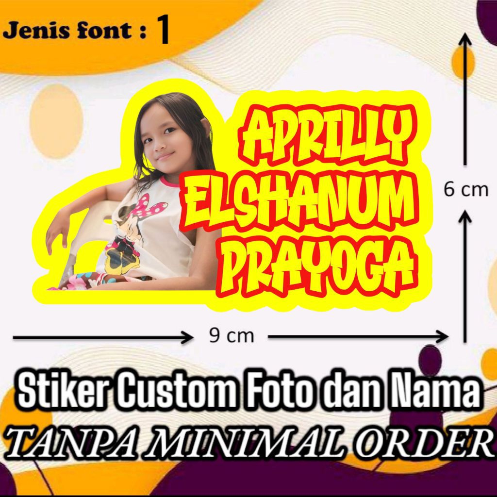 

Stiker Foto dan Tulisan Nama Custom Gambar Cetak Anti Air dan Anti Gores Sudah Lapis Laminasi