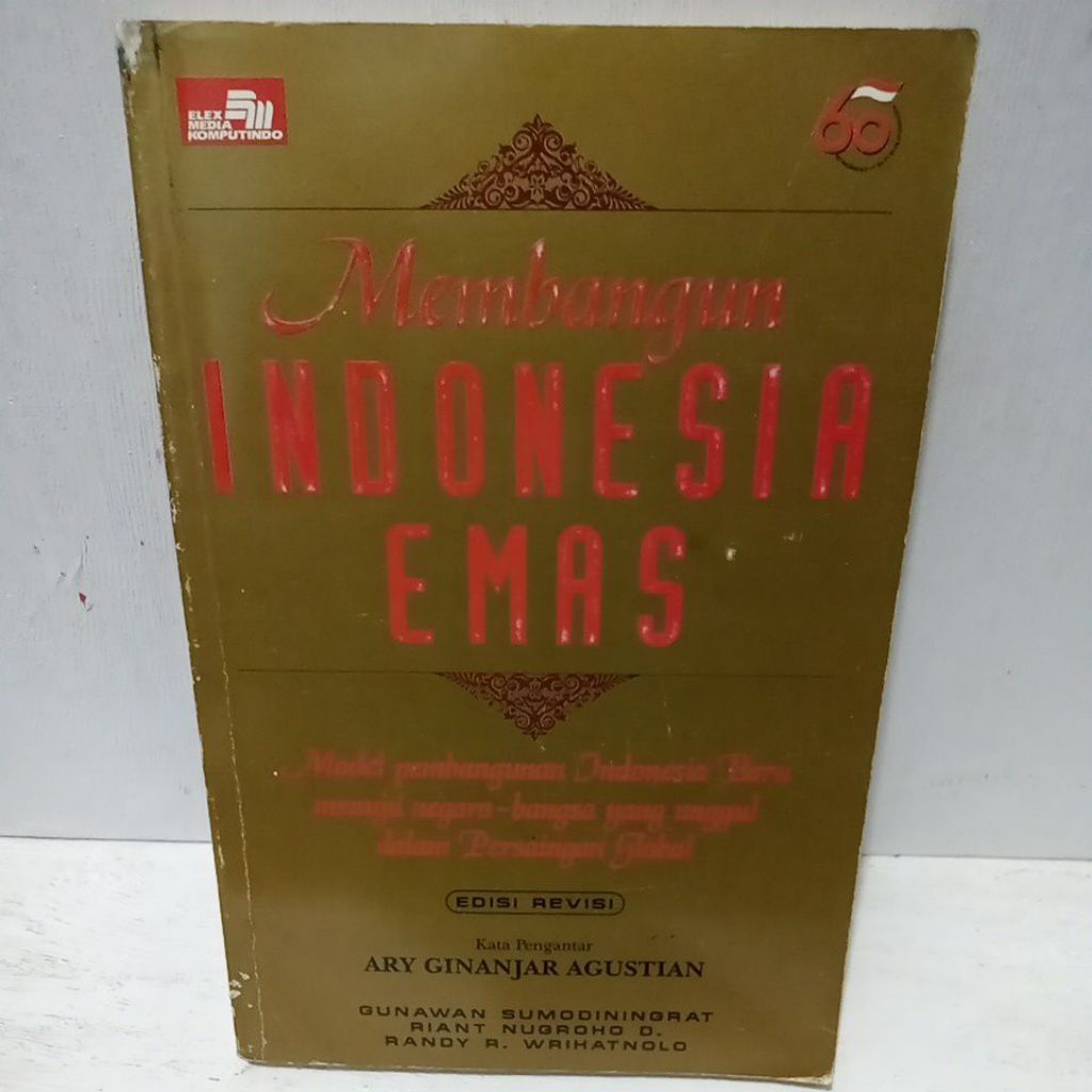 Buku Original MEMBANGUN INDONESIA EMAS - GUNAWAN SUMODININGRAT
