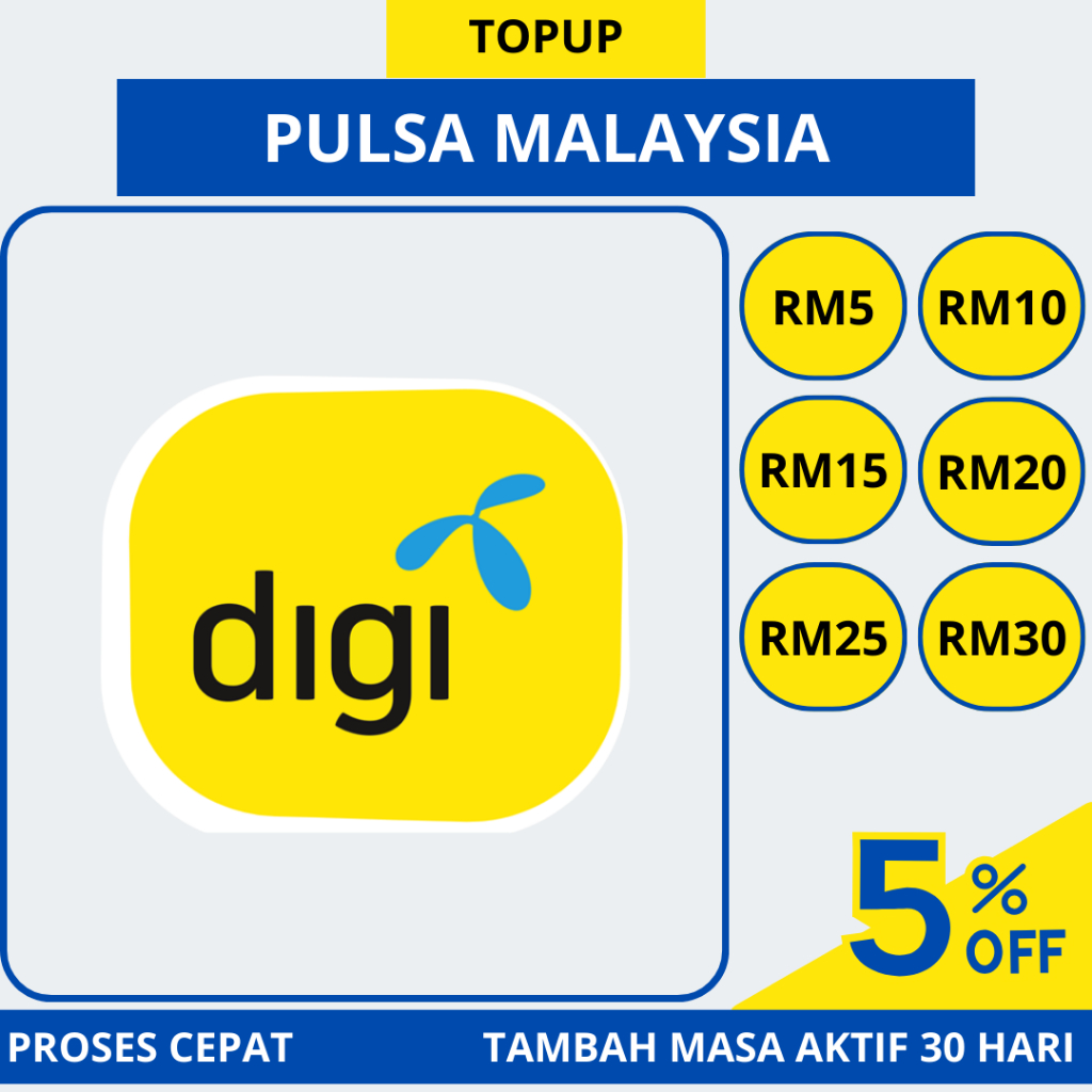 Topup Pulsa Malaysia Pulsa Digi Malaysia RM5 | RM10 | RM15 | RM20 | RM25 | RM30