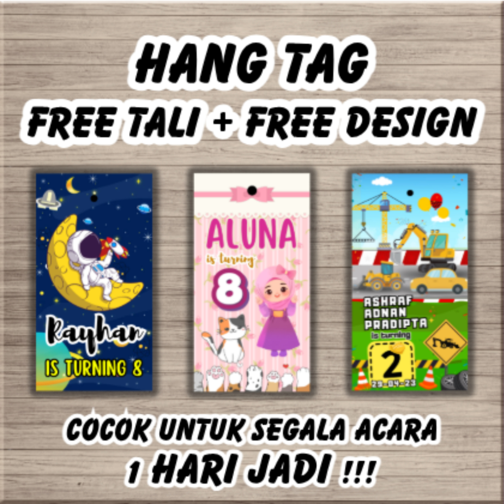 

(1 HARI JADI GRATIS TALI) HANG TAG UNTUK ULANG TAHUN / KHITAN / DLL SEGALA ACARA FREE REQUEST DESIGN