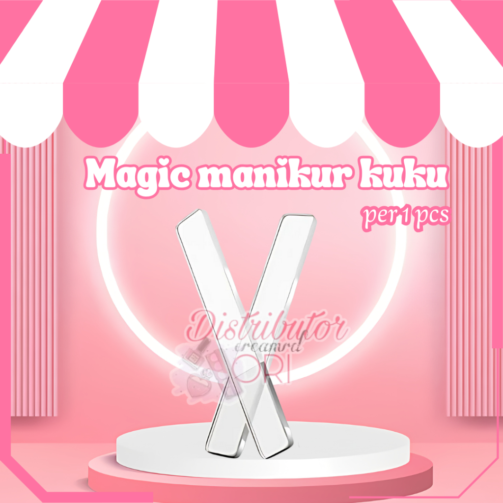 Magic manikur kuku / kikir kuku ajaib