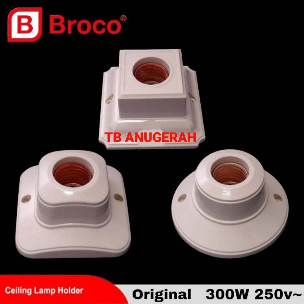 BROCO FITTING PLAFON BROCO STANDAR /FITTING BROCO BULAT/FITTING BROCO PERSEGI/FITTING GANTUNG BROCO 