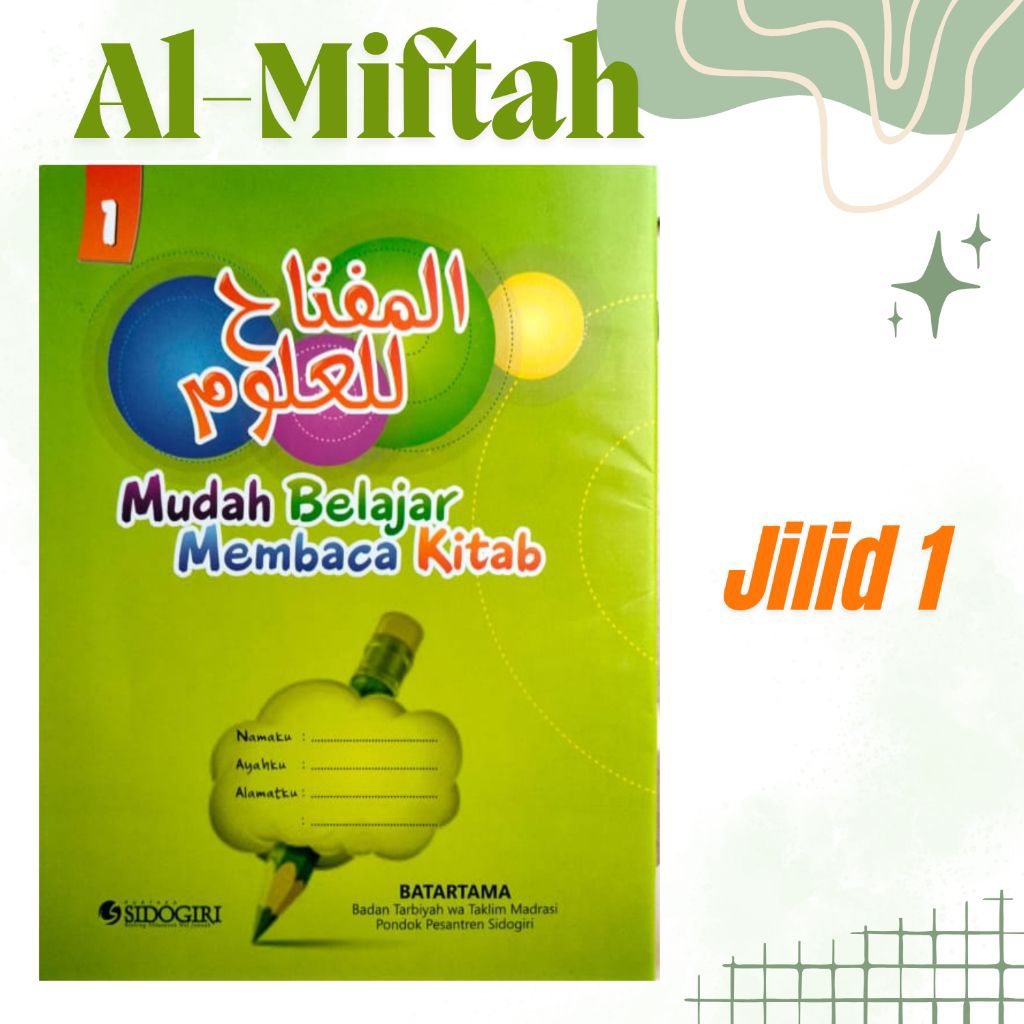 BUKU AL MIFTAH JILID 1 EDISI TERBARU Al MIFTAH LIL ULUM SIDOGIRI