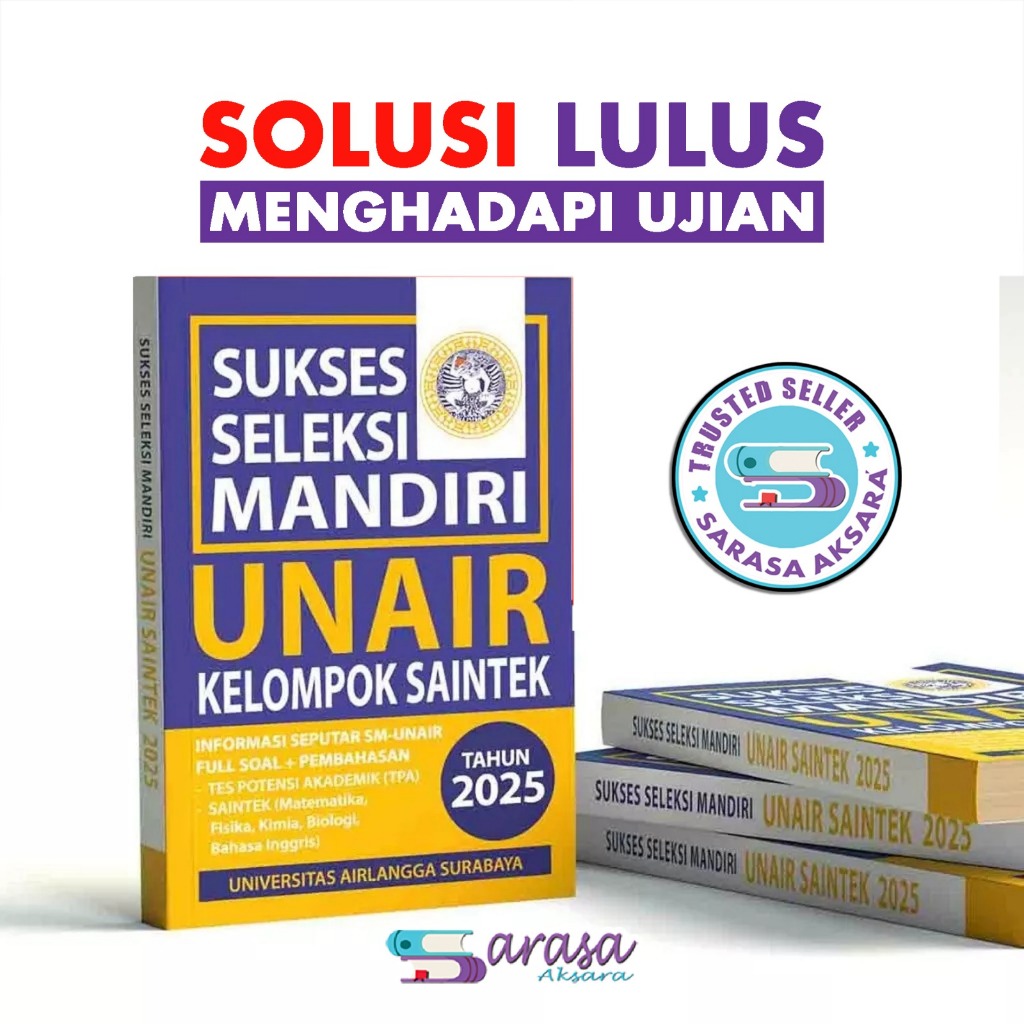 Buku Sukses Ujian Mandiri UNAIR 2025 - Kelompok SAINTEK - SMUA UNAIR 2025