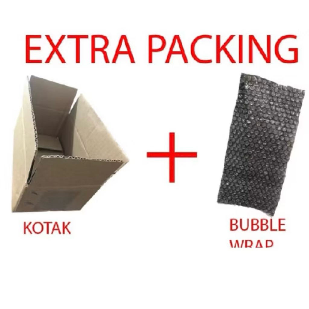

Extra packing bubble wrap dan kardus