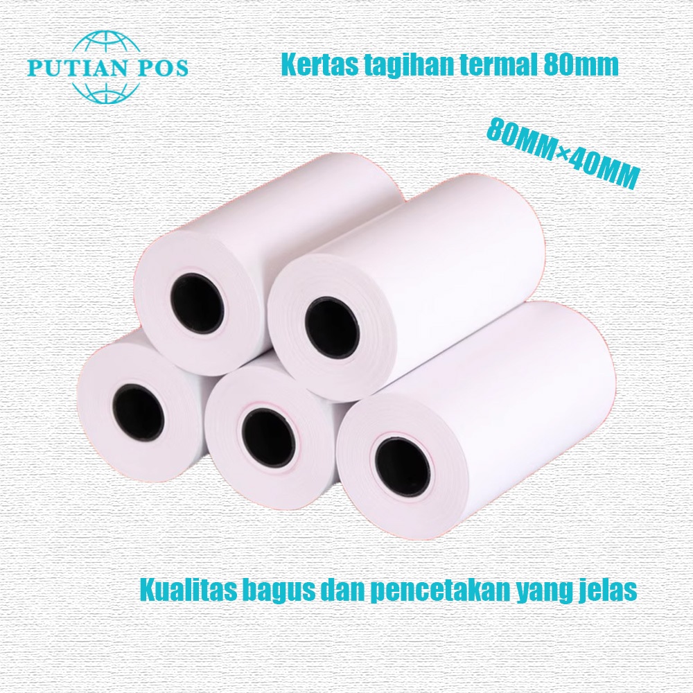 

PUTIANPOS-Kertas Tanda Terima Printer Termal 80mm×40mm