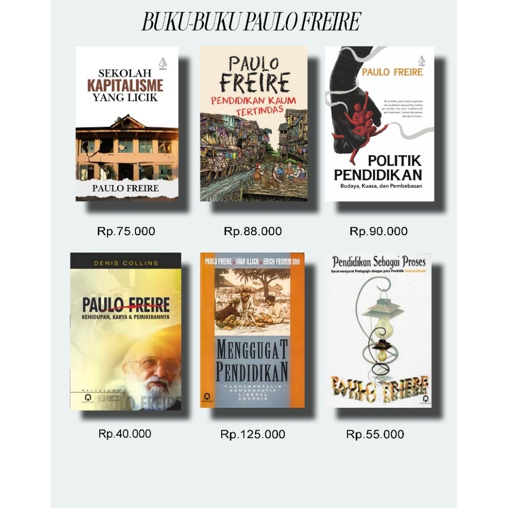 Paket Buku paulo Freire, Sekolah kapitalisme yang licik, Politik pendidikan, pendidikan kaum tertind