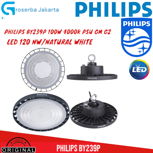 PHILIPS BY239P LED120 4000K 100W G2 Lampu Philips Highbay LED BY 239P LED120/NW PSU GM G2
