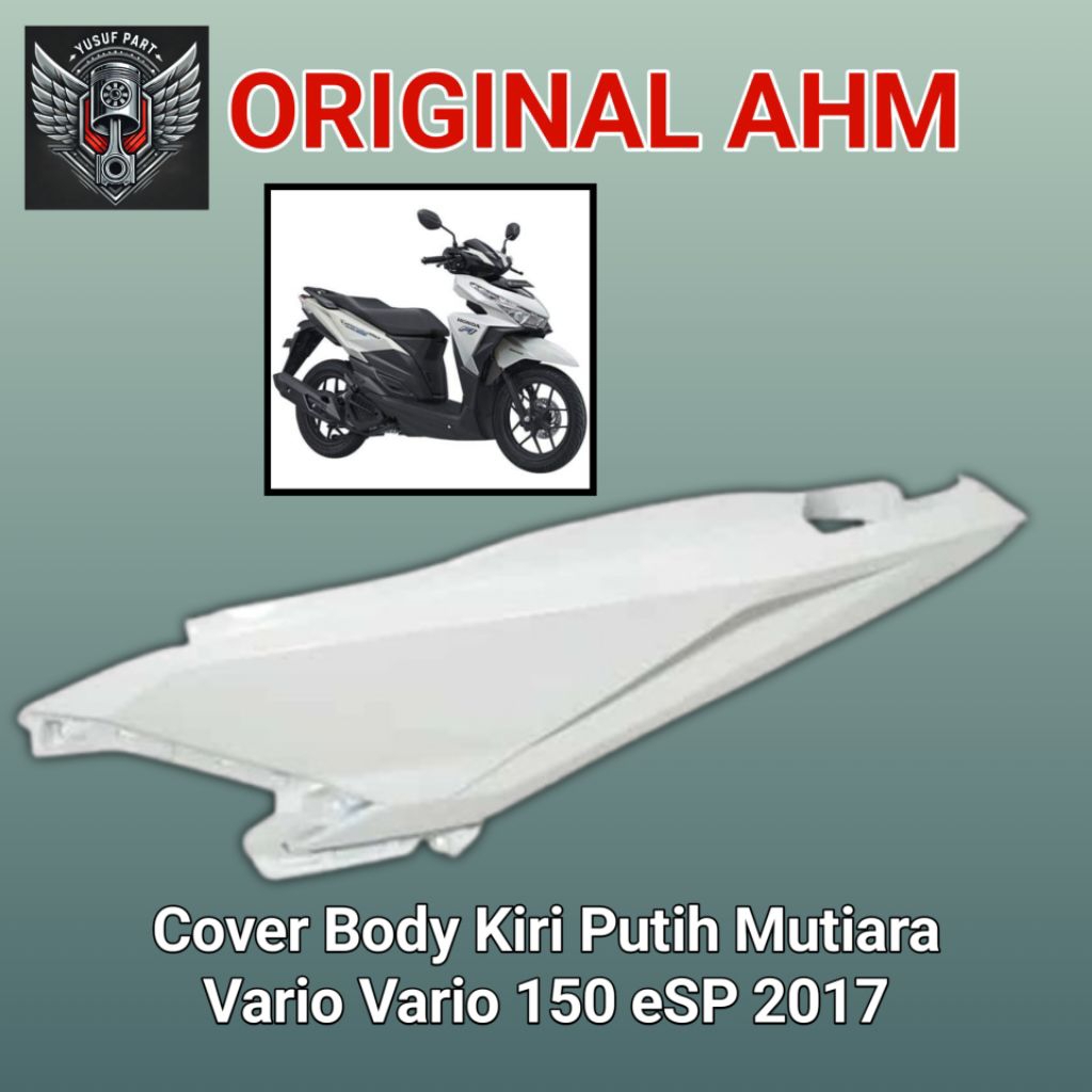 Cover Body kiri Putih Mutiara  Vario 125 eSP & Vario 150 eSP 83600-K59-A10PFW