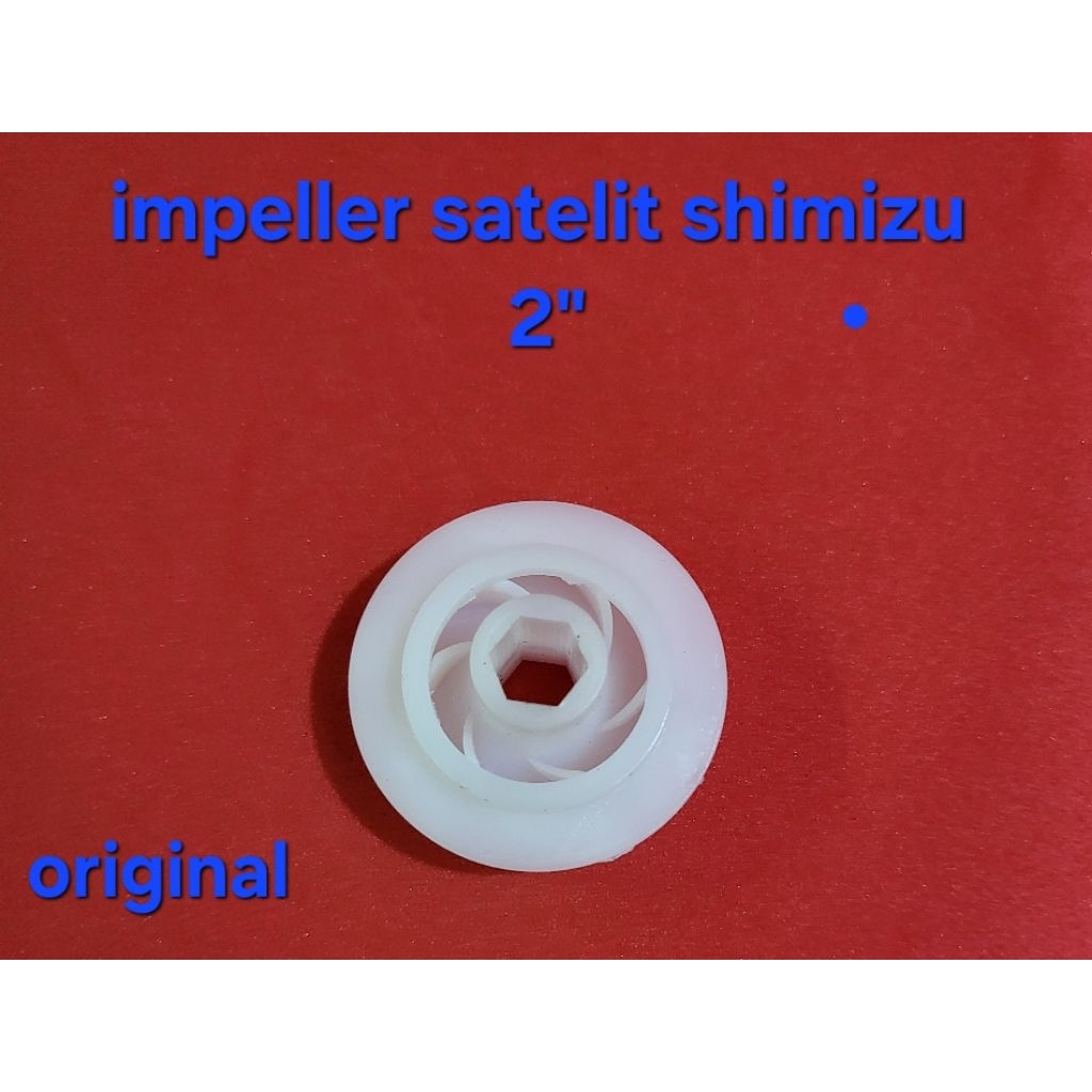 Kipas Impeller 2" / Pompa Satelit Shimizu Original Baling baling Kipas Pompa Satelit Air 2 inch Subm