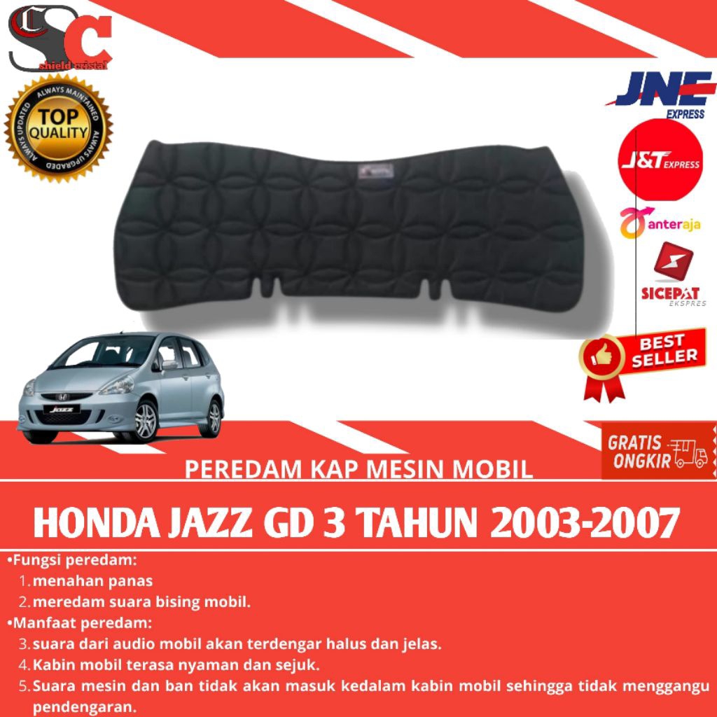 peredam panas dan suara kap mesin mobil HONDA JAZZ GD 3 tahun 2003-2007