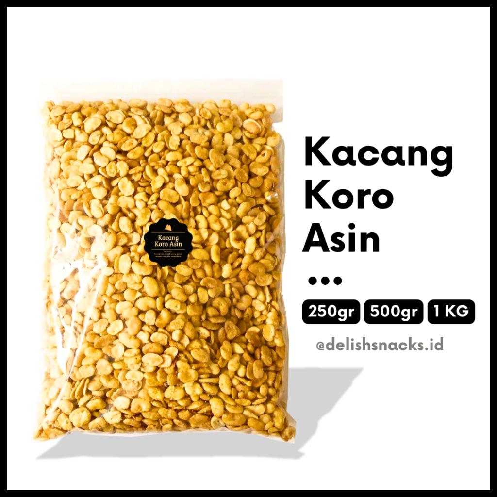 

[DELISH SNACKS] Kacang Koro Asin (Grosir) 250gr 500gr 1 KG / Cemilan Camilan Grosiran Kiloan