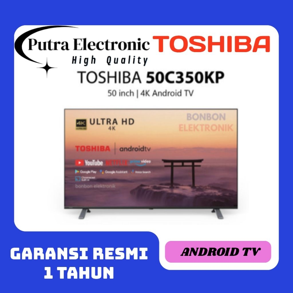TOSHIBA 4K ANDROID TV 50C35KP / 50C350. 50 INCH VISION ATMOS