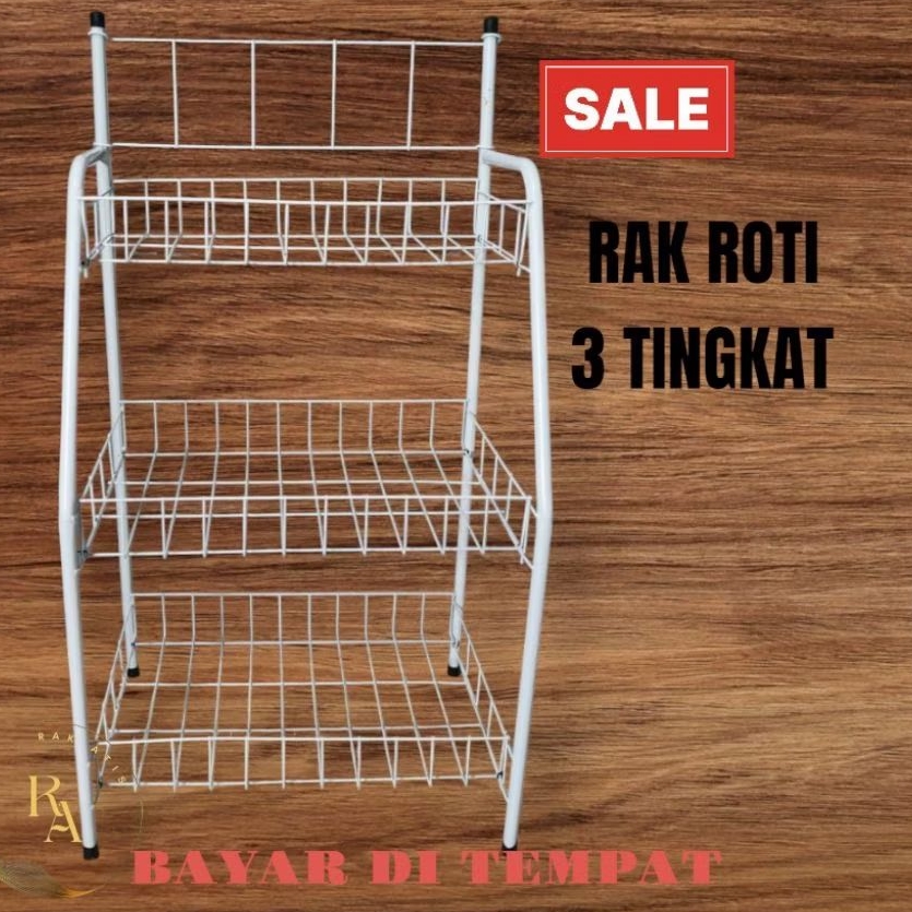 RAK ROTI 3 TINGKAT/ RAK ROTI SNACK/ RAK CYKI/ RAK MULTI FUNGSI
