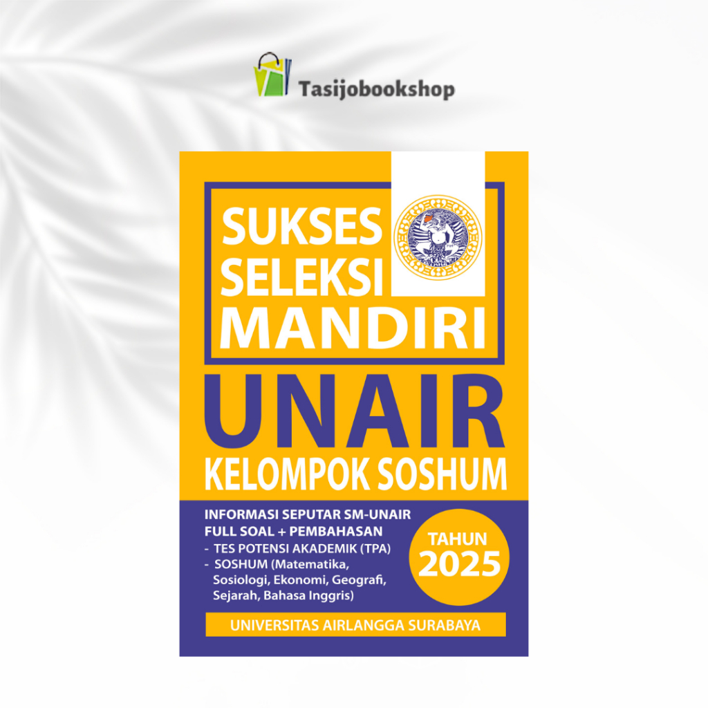 Sukses Ujian Mandiri UNAIR SOSHUM 2025