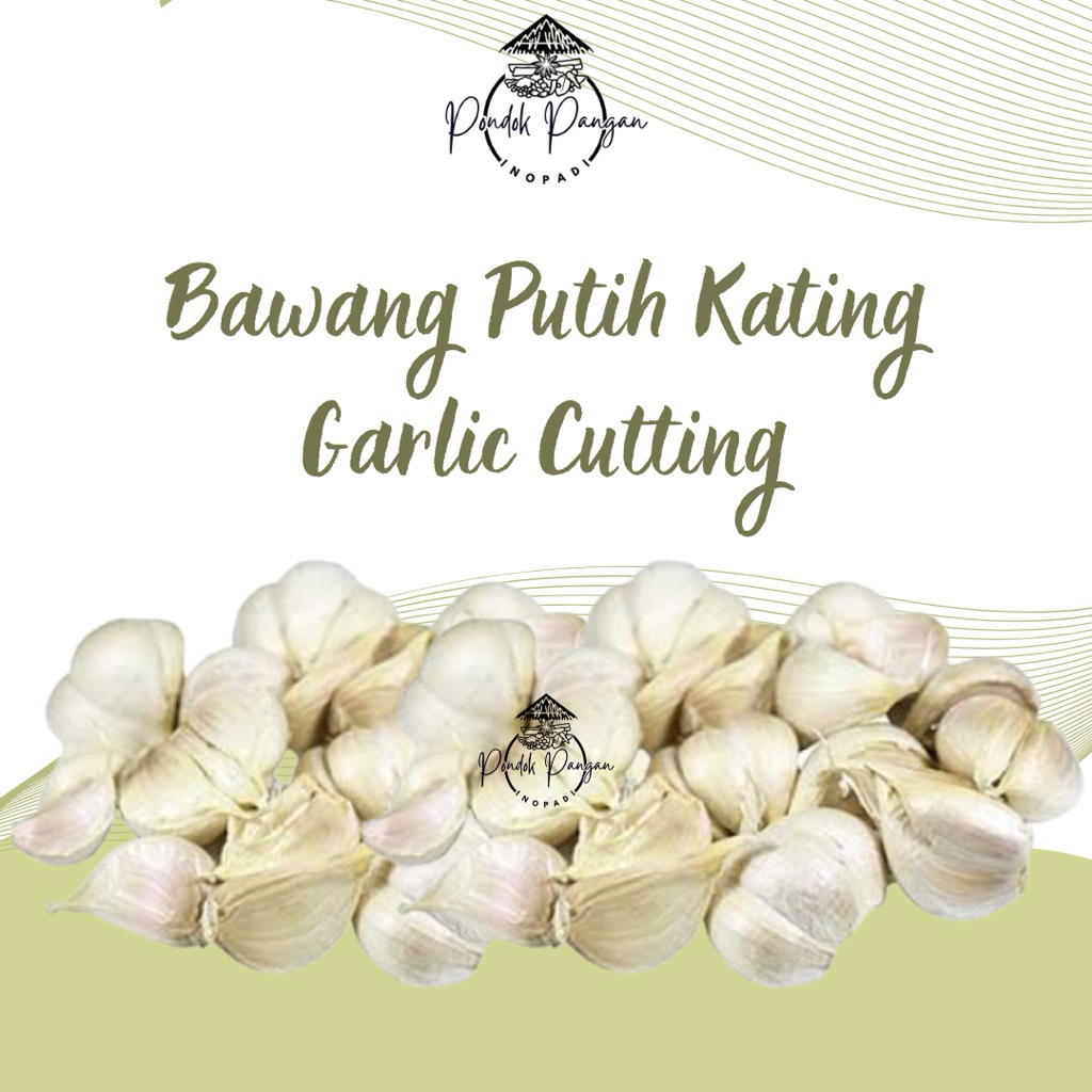 

Bawang Putih Kating - Garlic Cutting