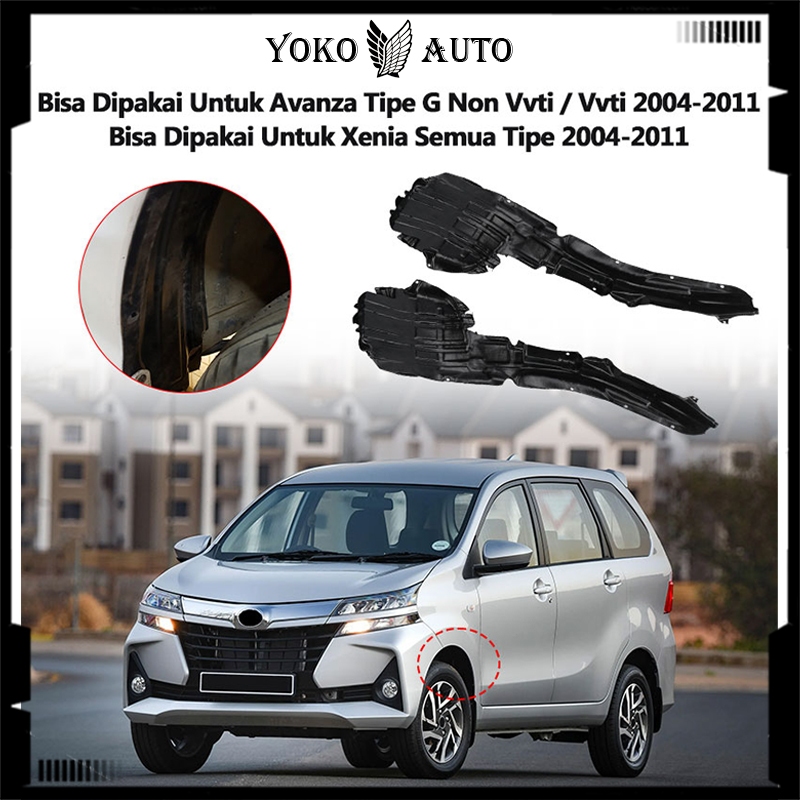 Yoko Auto INNER LINER FENDER AVANZA XENIA VVTI TIPE G 2004 2005 2006 2007 2008 2009 2010 2011 DEPAN 