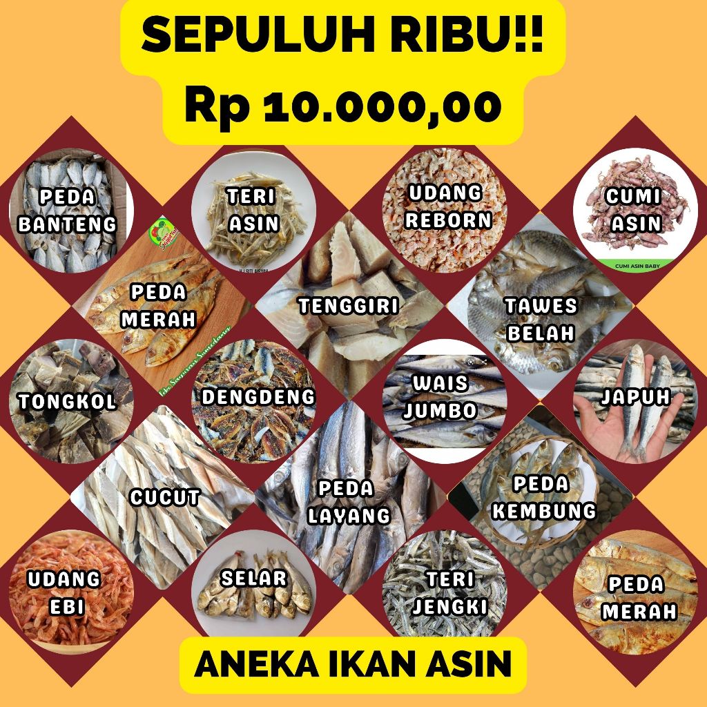 

IKAN ASIN SERBA 10.000 ANEKA IKAN ASIN TONGKOL,TENGGIRI,TERI,UDANG REBORN,TAWES,SELAR,CUCUT DLL