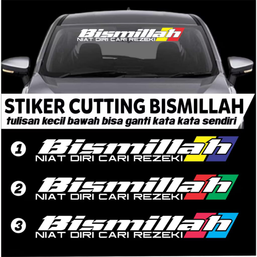 Sticker Kaca Depan Mobil Stiker Bismillah Cutting  Anti Air