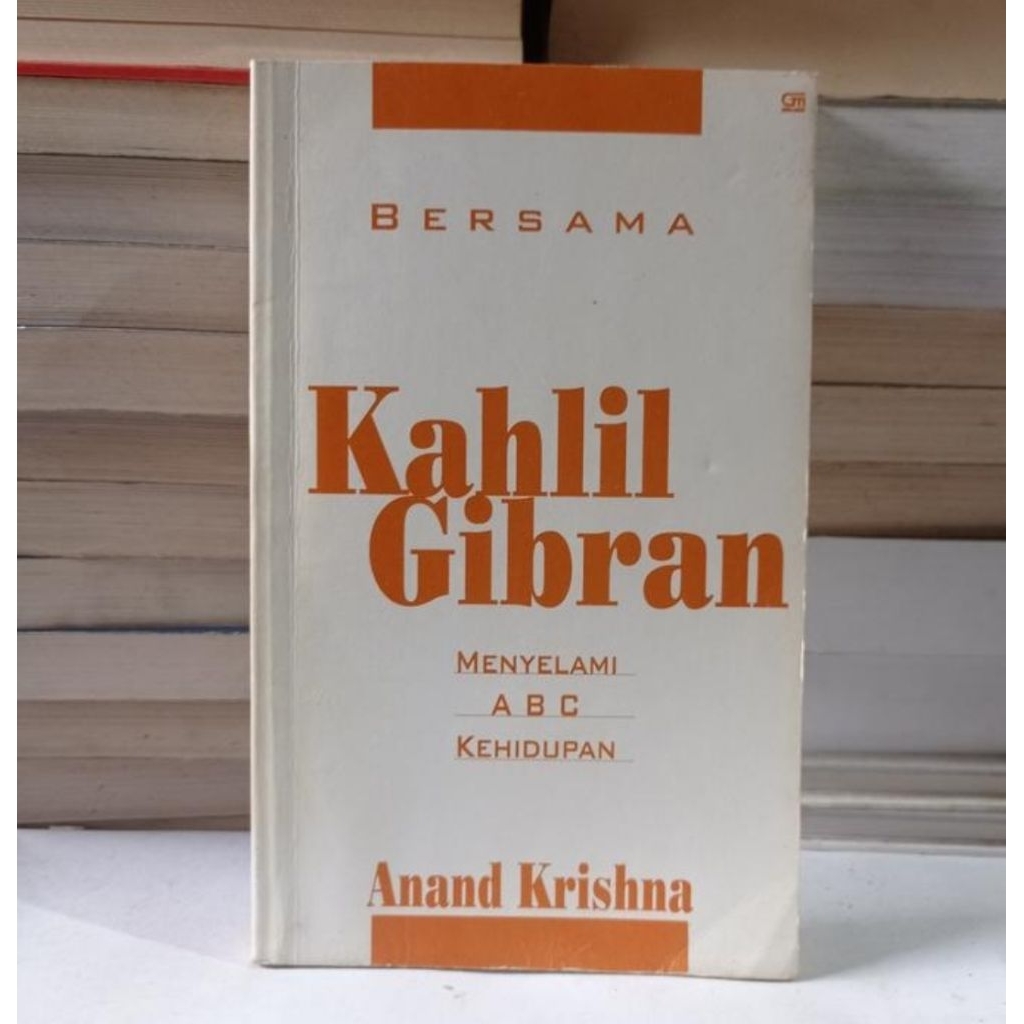 BERSAMA KAHLIL GIBRAN - ANAND KRISHNA