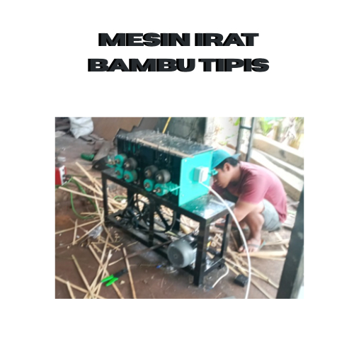 MESIN IRAT BAMBU TIPIS | MESIN IRAT BAMBU | MESIN PENGIRIS BAMBU | MESIN IRIS BAMBU TIPIS