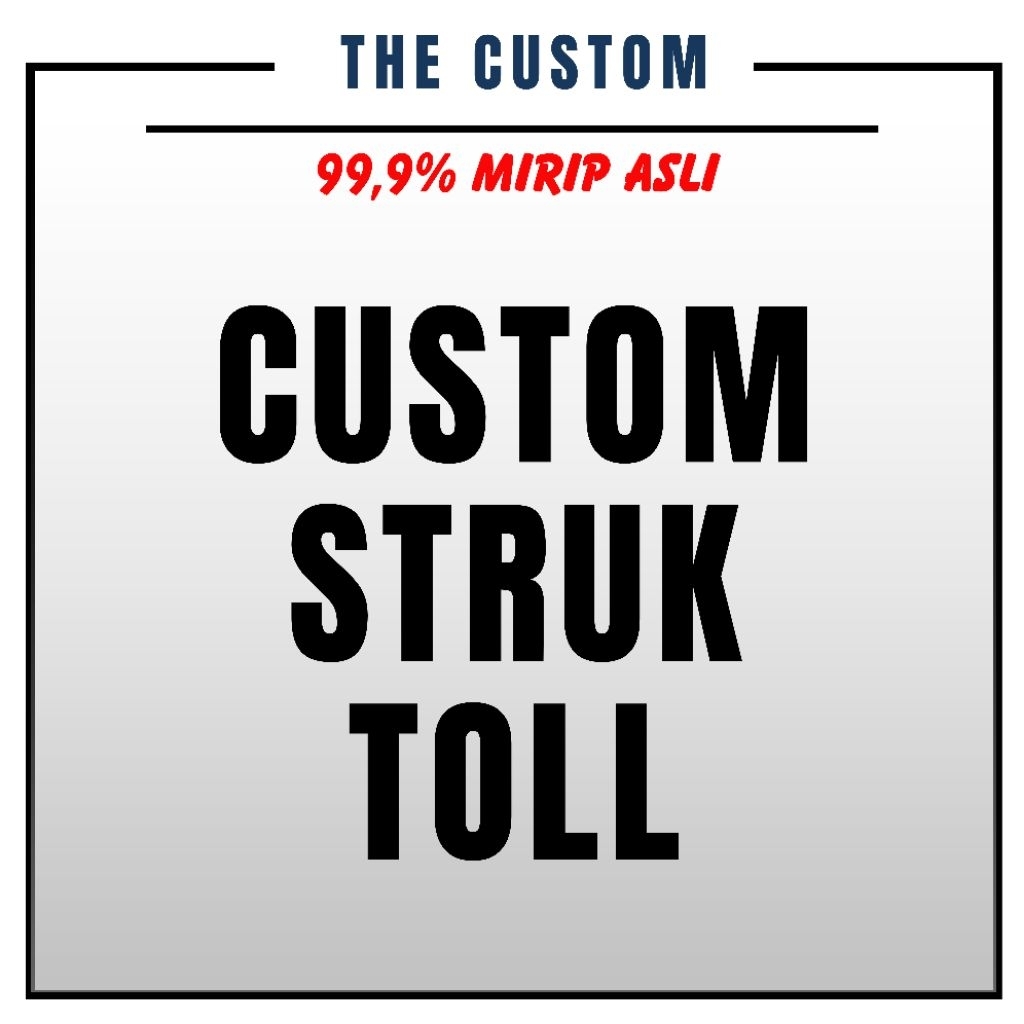 

STRUK T#L CUSTOM