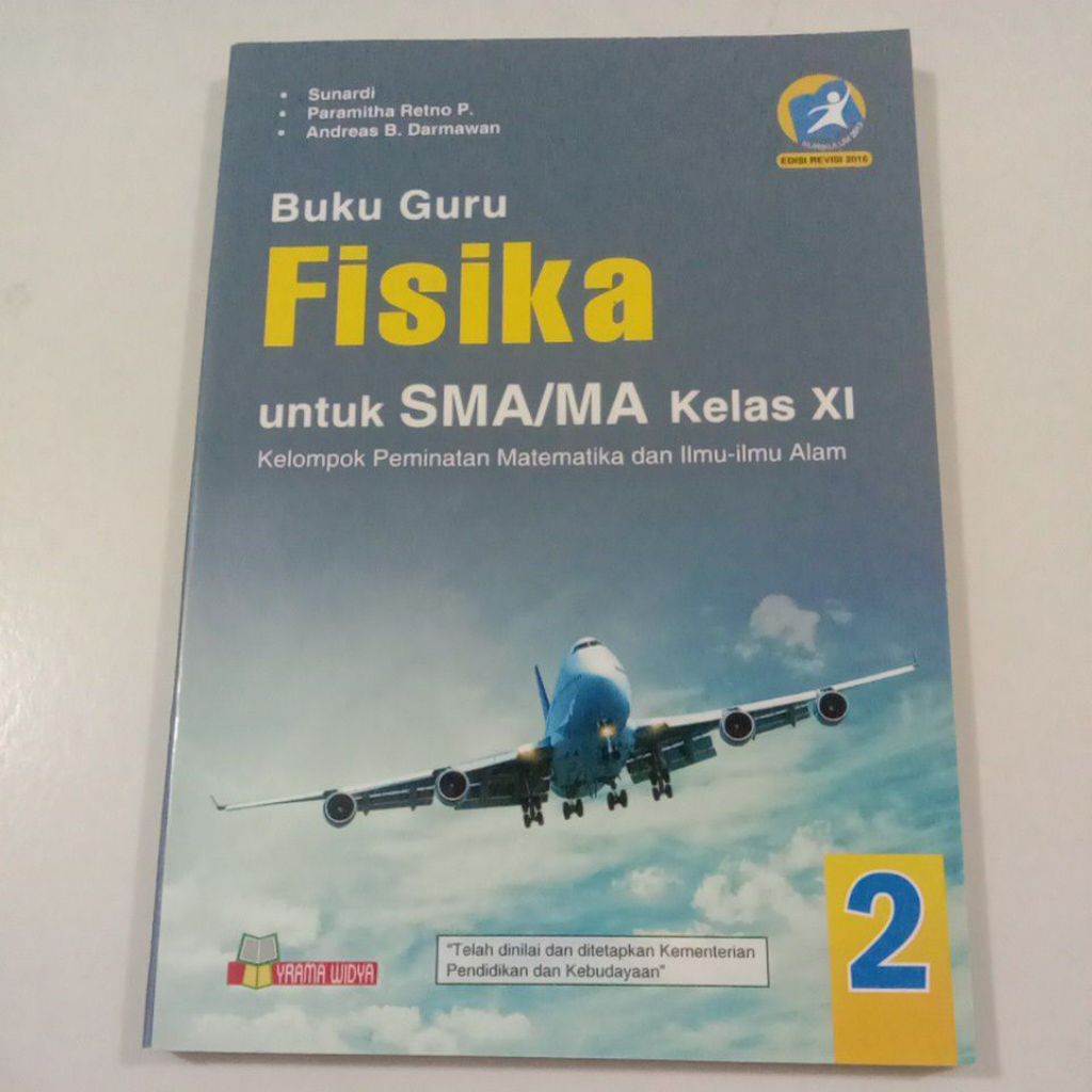 Buku Guru Fisika 2 Untuk SMA/MA Kelas 11/XI K-13 Revisi - Yrama Widya
