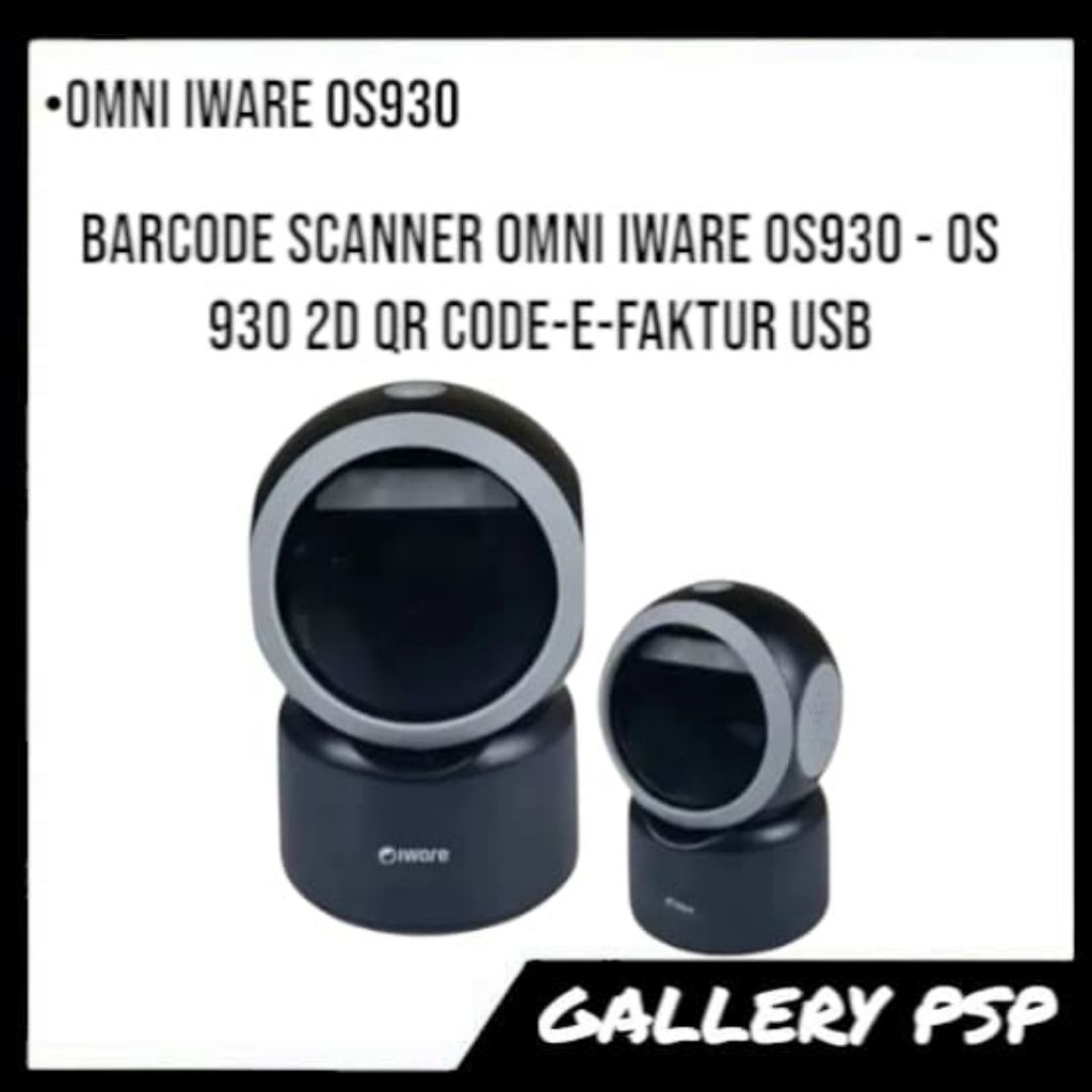 BARCODE SCANNER OMNI IWARE OS930 - OS 930 2D QR CODE-E-FAKTUR USB