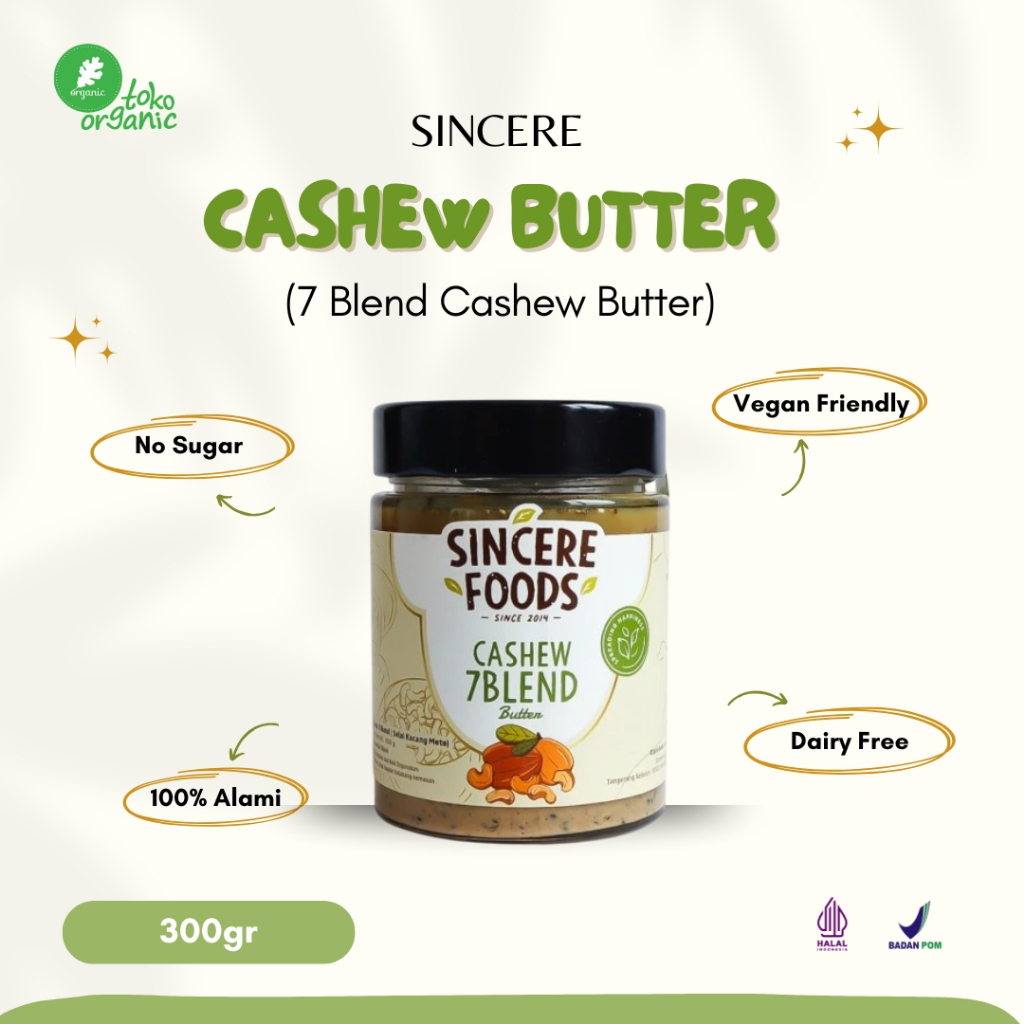 

Sincere 7Blend Cashew Butter (300gr) | Selai Kacang Origianal Tidak Manis, Vegan Friendly, Selai Kacang Sehat Aman untuk Anak