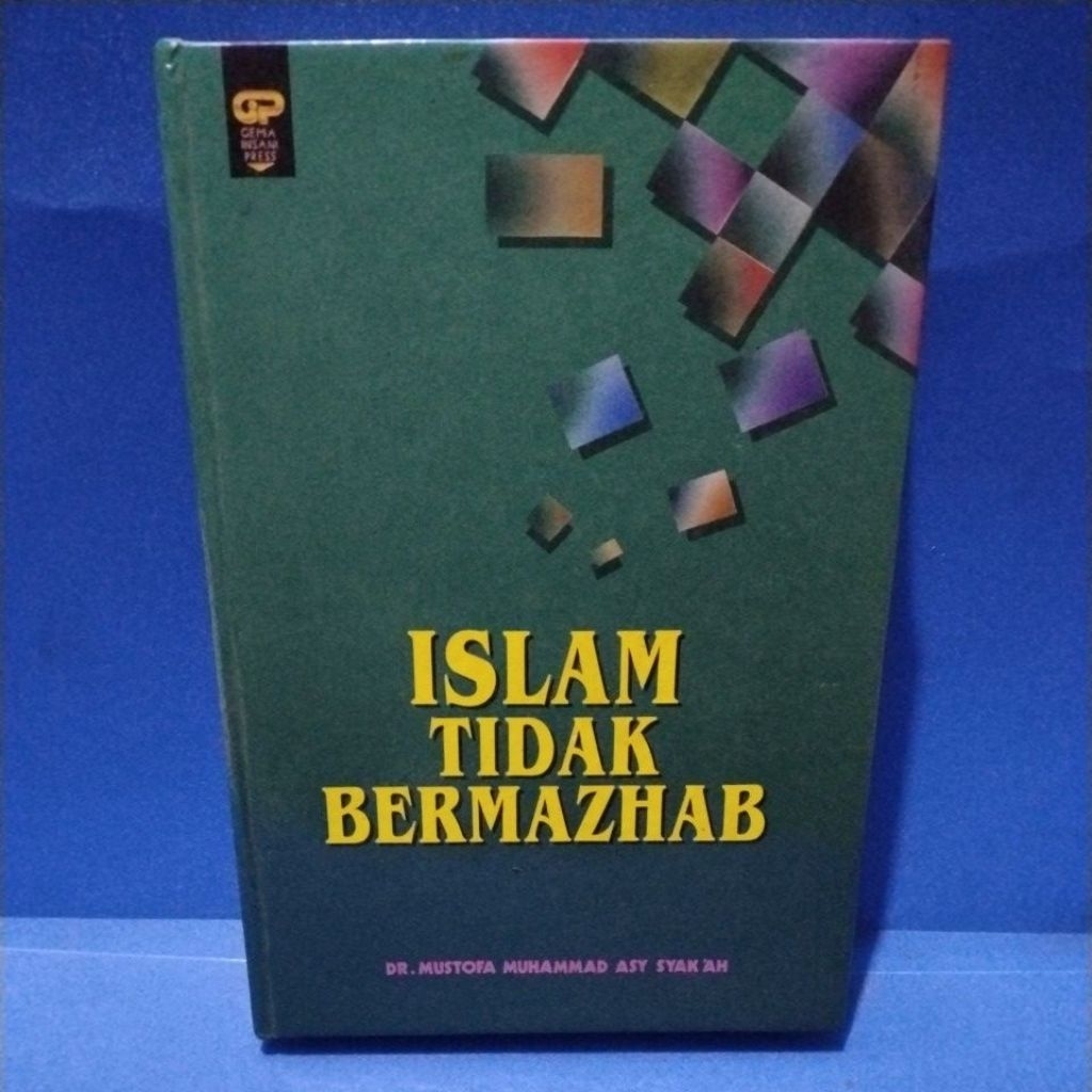 Buku original ISLAM TIDAK BERMAZHAB by Dr Mustofa