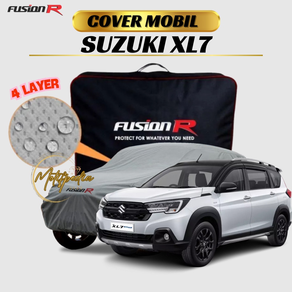 COVER MOBIL SUZUKI XL7 4 LAYER FUSION R / SARUNG MOBIL SUZUKI XL7 4 LAYER FUSION R WATERPROOF