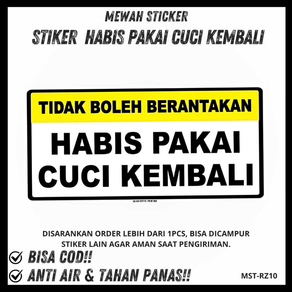 

STIKER HABIS PAKAI CUCI KEMBALI
