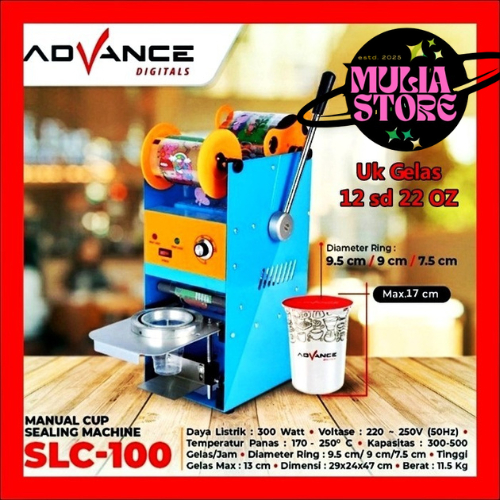 Mesin Cup Sealer Advance SLC 100 Mesin Press Gelas Plastik 22oz 18oz 16oz 14oz 12oz penutup minuman
