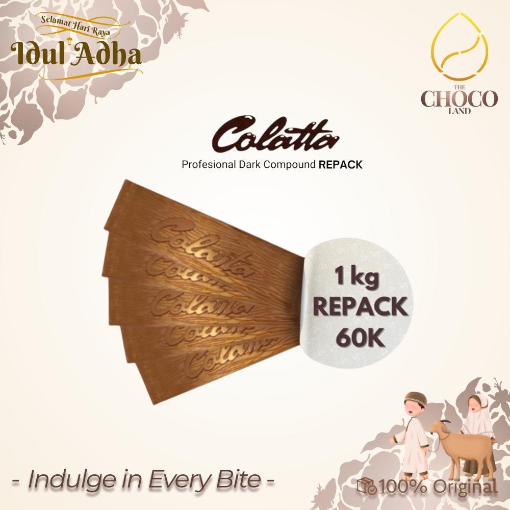 

Special Promo Colatta Dark Chocolate Compound REPACK 1 kg