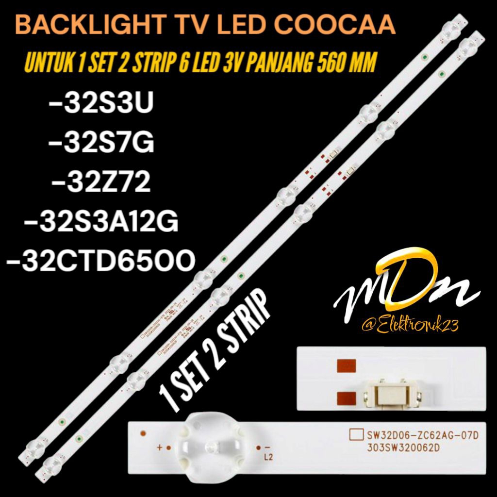 BACKLIGHT TV LED COOCAA 32S3U-32S7G-32Z72-32CTD6500-32S3A12G BACKLIGHT TV LED COOCAA