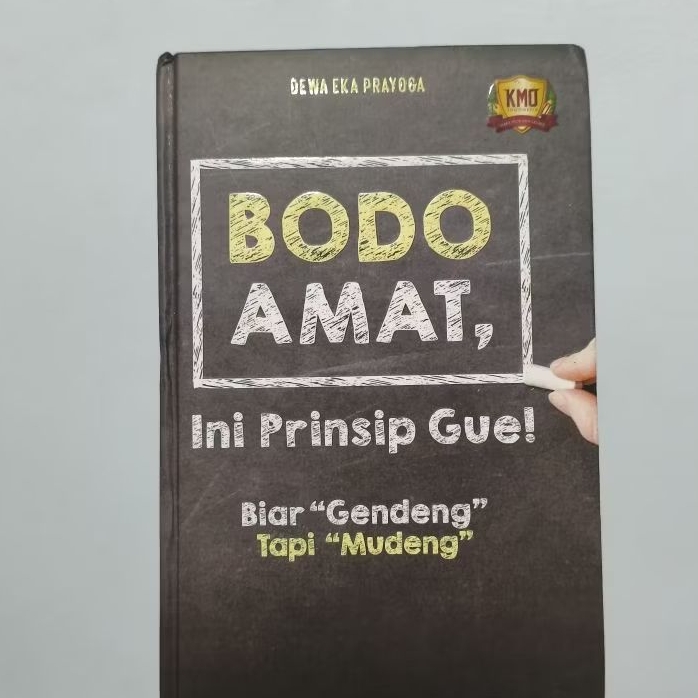 Buku Bodo Amat ini Prinsip Gue - Dewa Eka Prayoga