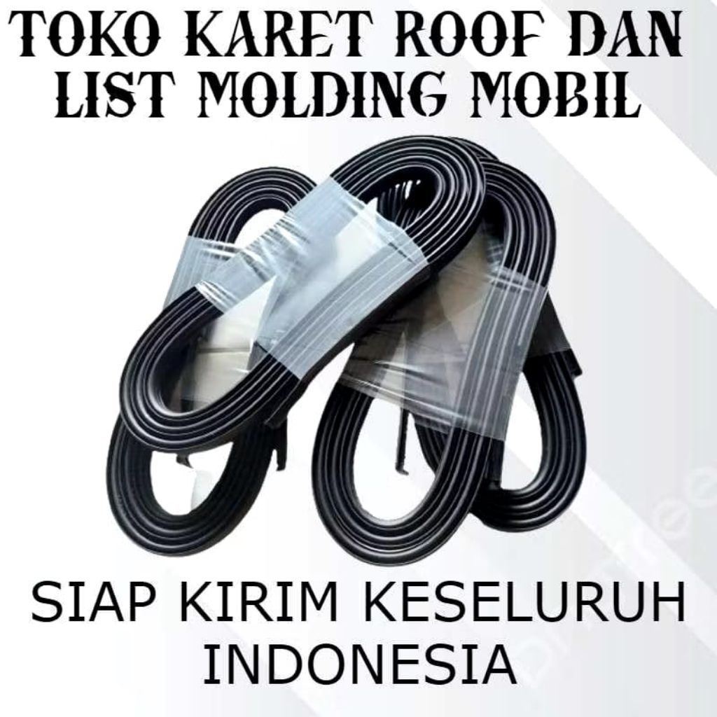 KARET ROOF LIST MOULDING KARET ATAP SUZUKI KARIMUN ESTILO