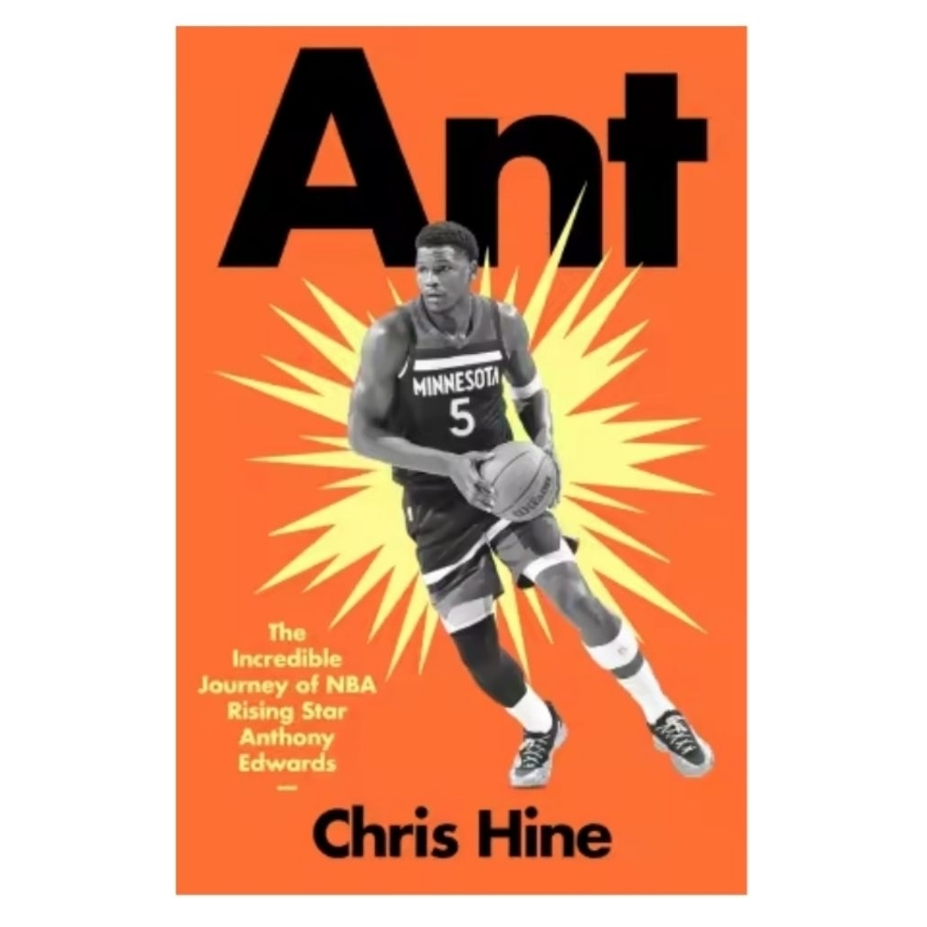 Ant: The Incredible Journey of NBA Rising Star Anthony Edwards