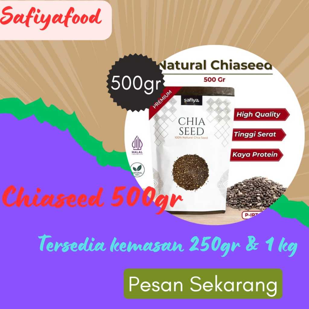 

SAFIYA Chia Seed Organik 500Gram Sangat Bagus Untuk Diet