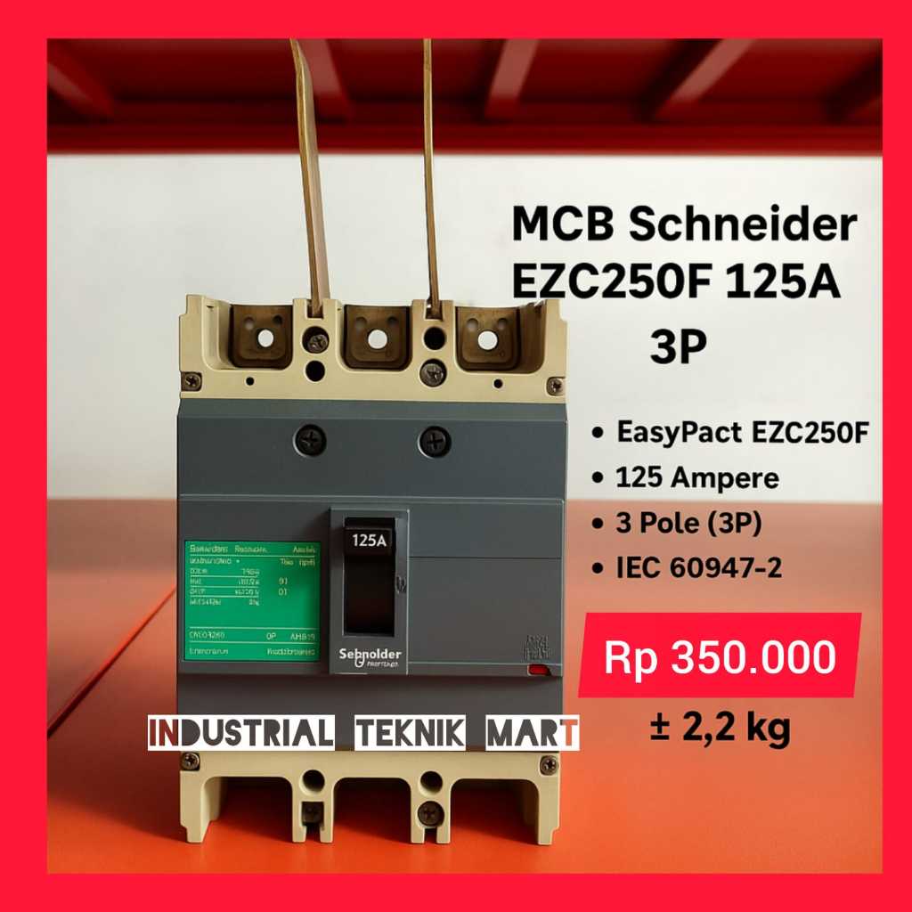 MCB Schneider EZC250F 125A 3P (ORIGINAL) - Circuit Breaker MCCB 125 Ampere 3 Phase (SECOND)