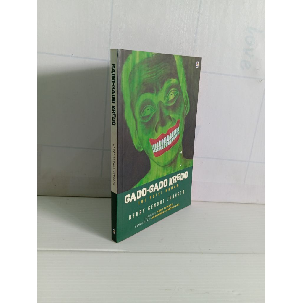 Gado Gado Kredo 101 Puisi Humor By Herry Gendut Janarto