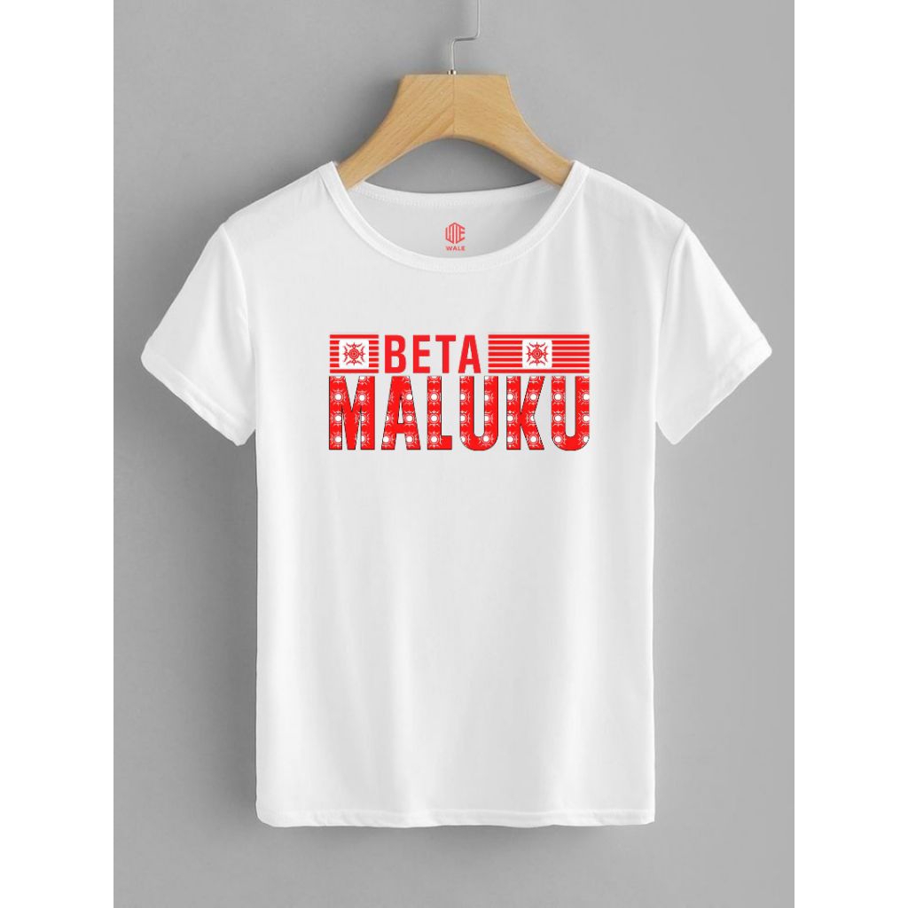 WALE Kaos Ambon Maluku Beta Maluku