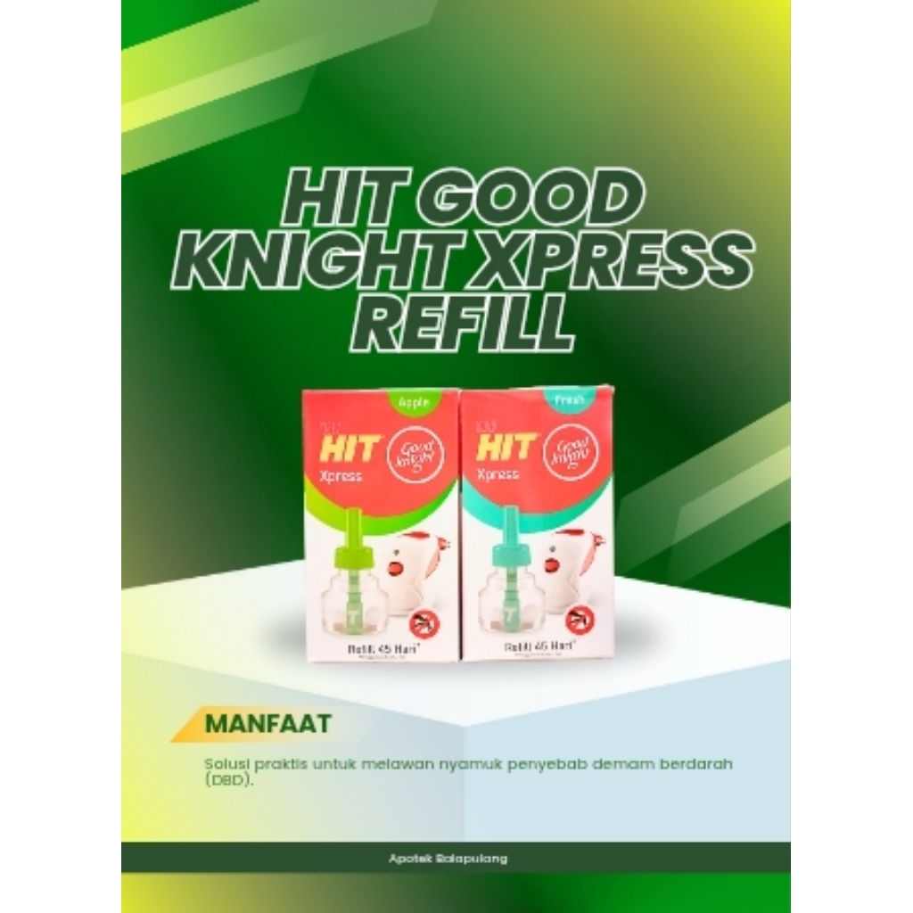 HIT GOOD KNIGHT XPRESS REFILL