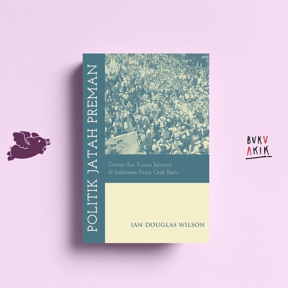 POLITIK JATAH PREMAN  Ian Douglas Wilson KODE Q4C4