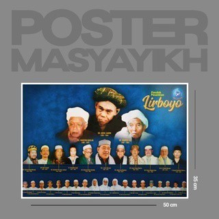 POSTER MASYAYIKH | MASYAYIH | MASAYIH | MBAH YAI PONDOK LIRBOYO