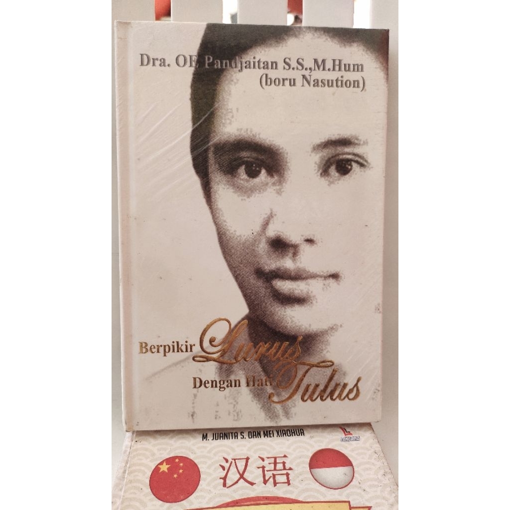 buku berpikir lurus dengan hati lurus - dra oe pandjaitan (boru nasution)