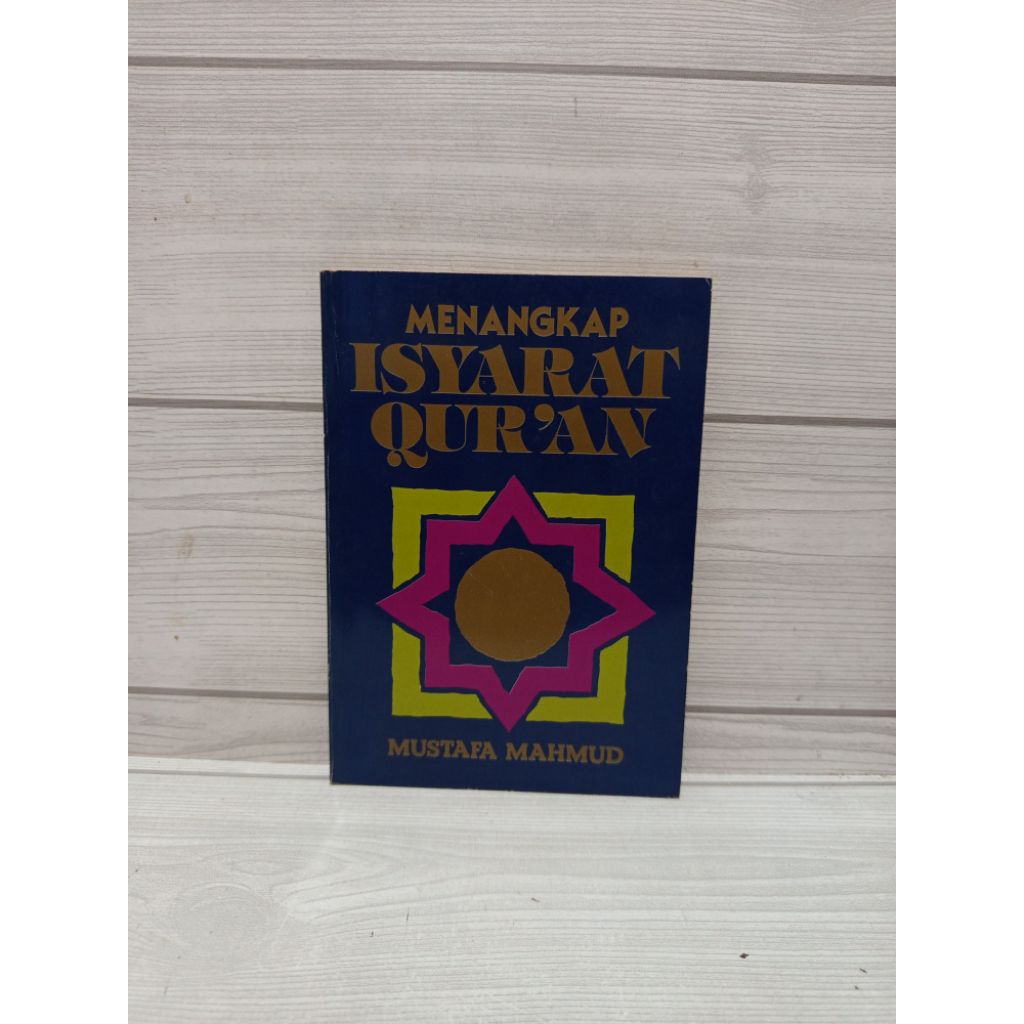 Menangkap isyarat Quran by Mustafa mahmud
