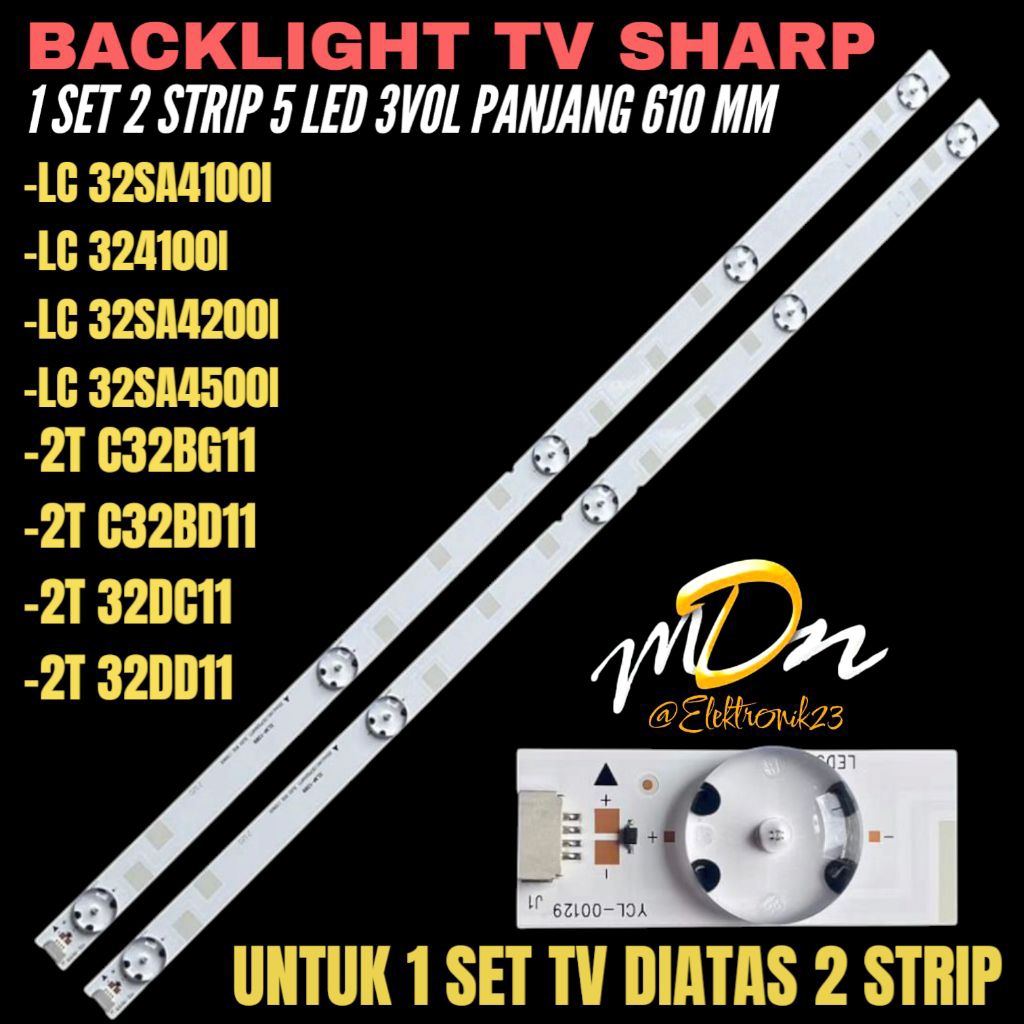 BACKLIGHT TV LED SHARP 32 INCH LC-32SA4100i- LC-32SA4100- LC-32SA4200i- LC-32SA4500- 2T-C32BG11- 2T-